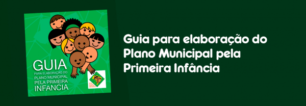 guia_plano_municipal_primeira_infancia_rnpi-1-600x208