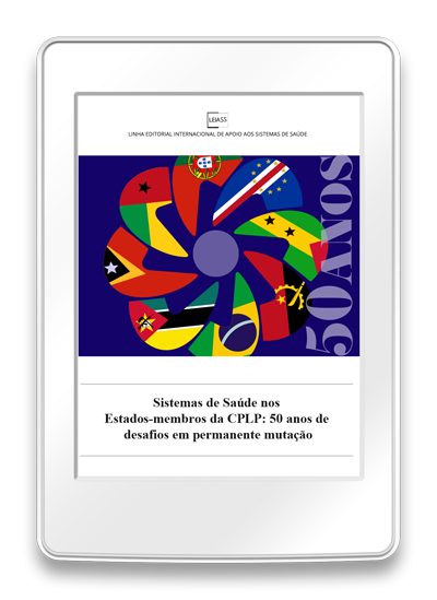 Capa da publicação 'Sistemas de Saúde nos Estados-membros da CPLP: 50 anos de desafios em permanente mutação', apresentando um desenho estilizado de uma flor composta pelas bandeiras dos países da CPLP (Portugal, Brasil, Angola, Cabo Verde, Guiné-Bissau, Moçambique, São Tomé e Príncipe e Timor-Leste) em tons vibrantes sobre um fundo azul escuro, com o texto '50 ANOS' em letras grandes à direita.